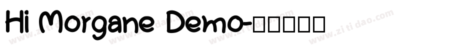 Hi Morgane Demo字体转换
